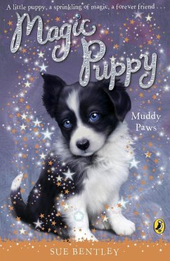 Magic Puppy: Muddy Paws (eBook, ePUB) - Bentley, Sue