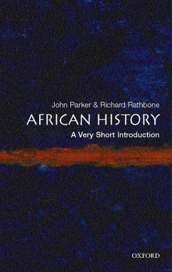 African History: A Very Short Introduction (eBook, ePUB) - Parker, John; Rathbone, Richard