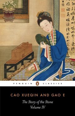 The Story of the Stone: The Debt of Tears (Volume IV) (eBook, ePUB) - Xueqin, Cao
