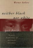 Neither Black Nor White Yet Both (eBook, PDF)