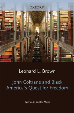 John Coltrane and Black America's Quest for Freedom (eBook, PDF)