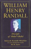William Henry Randall: Disciple of 'Abdu 'l-Baha