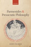 Parmenides and Presocratic Philosophy (eBook, ePUB)