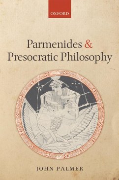 Parmenides and Presocratic Philosophy (eBook, ePUB) - Palmer, John