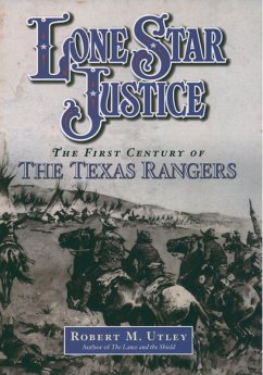 Lone Star Justice (eBook, PDF) - Utley, Robert M.