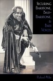 Securing Baritone, Bass-Baritone, and Bass Voices (eBook, PDF)
