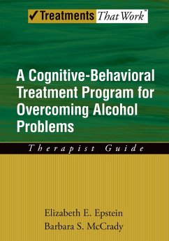 Overcoming Alcohol Use Problems (eBook, PDF) - Epstein, Elizabeth E.; McCrady, Barbara S.