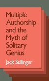 Multiple Authorship and the Myth of Solitary Genius (eBook, PDF)
