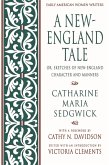 A New-England Tale; Or, Sketches of New-England Character and Manners (eBook, PDF)