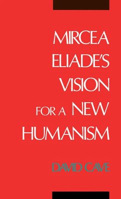 Cover Mircea Eliade's Vision for a New Humanism (eBook, PDF)