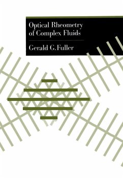Optical Rheometry of Complex Fluids (eBook, PDF) - Fuller, Gerald G.