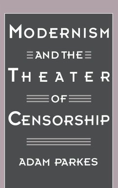 Cover Modernism and the Theater of Censorship (eBook, PDF)