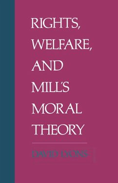 Rights, Welfare, and Mill's Moral Theory (eBook, PDF) - Lyons, David