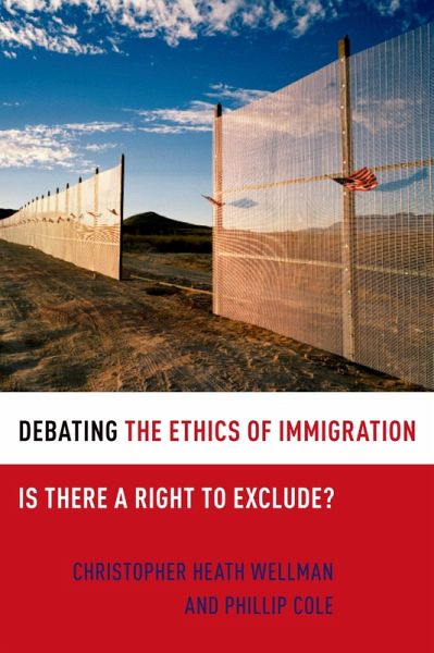Debating the Ethics of Immigration (eBook, PDF) Debating the Ethics of Immigration (eBook, PDF)