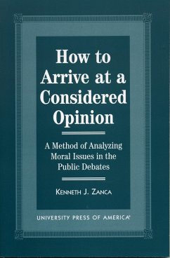 How to Arrive at a Considered Opinion - Zanca, Kenneth J