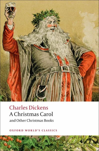 A Christmas Carol and Other Christmas Books (eBook, ePUB) A Christmas Carol and Other Christmas Books (eBook, ePUB)
