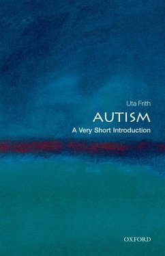 Autism: A Very Short Introduction (eBook, ePUB) - Frith, Uta