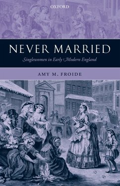 Never Married (eBook, PDF) - Froide, Amy M.