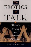The Erotics of Talk (eBook, PDF)