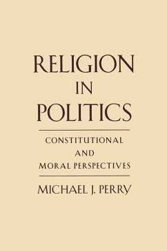 Religion in Politics (eBook, PDF) - Perry, Michael J.