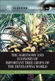 The Agronomy and Economy of Important Tree Crops of the Developing World (eBook, ePUB)