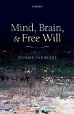 Mind, Brain, and Free Will (eBook, PDF)