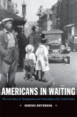 Americans in Waiting (eBook, PDF)
