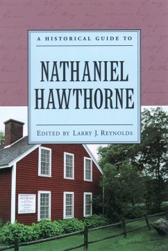 A Historical Guide to Nathaniel Hawthorne (eBook, PDF)