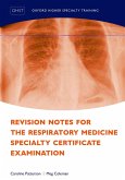 Revision Notes for the Respiratory Medicine Specialty Certificate Examination (eBook, ePUB)