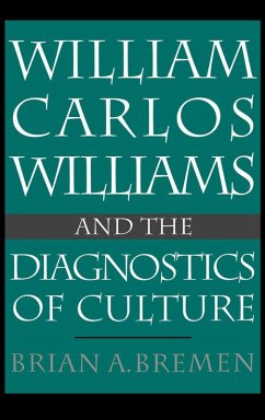 Cover William Carlos Williams and the Diagnostics of Culture (eBook, PDF)