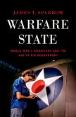 Warfare State (eBook, ePUB)