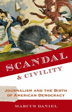 Scandal and Civility (eBook, ePUB) - Daniel, Marcus