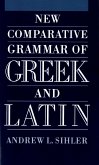 New Comparative Grammar of Greek and Latin (eBook, ePUB)