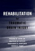 Rehabilitation for Traumatic Brain Injury (eBook, PDF)