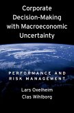 Corporate Decision-Making with Macroeconomic Uncertainty (eBook, PDF)