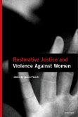 Restorative Justice and Violence Against Women (eBook, PDF)