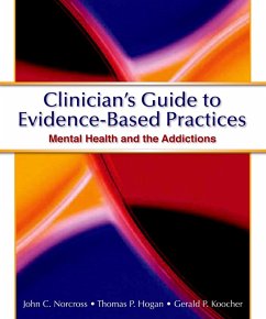 Clinician's Guide to Evidence Based Practices (eBook, PDF) - Norcross, John C.; Hogan, Thomas P.; Koocher, Gerald P.