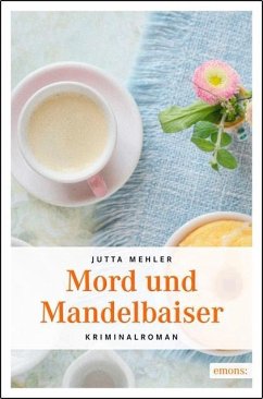 Mord und Mandelbaiser - Mehler, Jutta