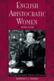 English Aristocratic Women, 1450-1550 (eBook, PDF)