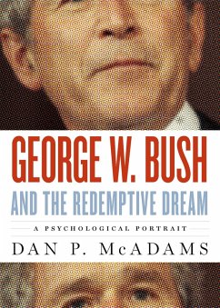 George W. Bush and the Redemptive Dream (eBook, PDF) - Mcadams, Dan P.