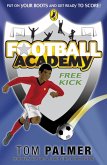 Football Academy: Free Kick (eBook, ePUB)