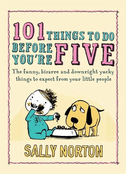 101 Things to Do Before You're Five (eBook, ePUB)