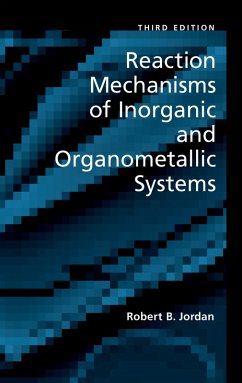 Reaction Mechanisms of Inorganic and Organometallic Systems (eBook, PDF) - Jordan, Robert B.