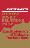Chinese-Soviet Relations, 1937-1945 (eBook, PDF)