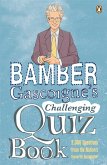 Bamber Gascoigne's Challenging Quiz Book (eBook, ePUB)