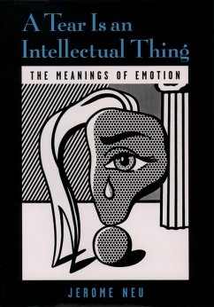 A Tear Is an Intellectual Thing (eBook, PDF) - Neu, Jerome