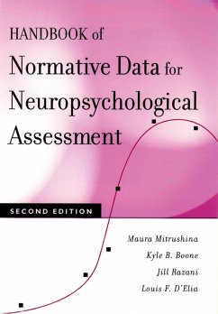Handbook of Normative Data for Neuropsychological Assessment (eBook, PDF) - Mitrushina, Maura; Boone, Kyle B.; Razani, Jill; D'Elia, Louis F.