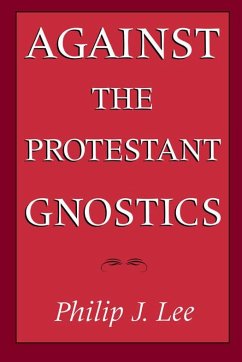 Cover Against the Protestant Gnostics (eBook, PDF)