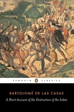 A Short Account of the Destruction of the Indies (eBook, ePUB) - Las Casas, Bartolome