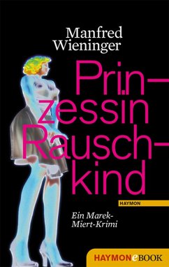 Prinzessin Rauschkind (eBook, ePUB) - Wieninger, Manfred